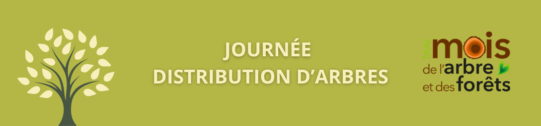 Journée distribution d'arbres
